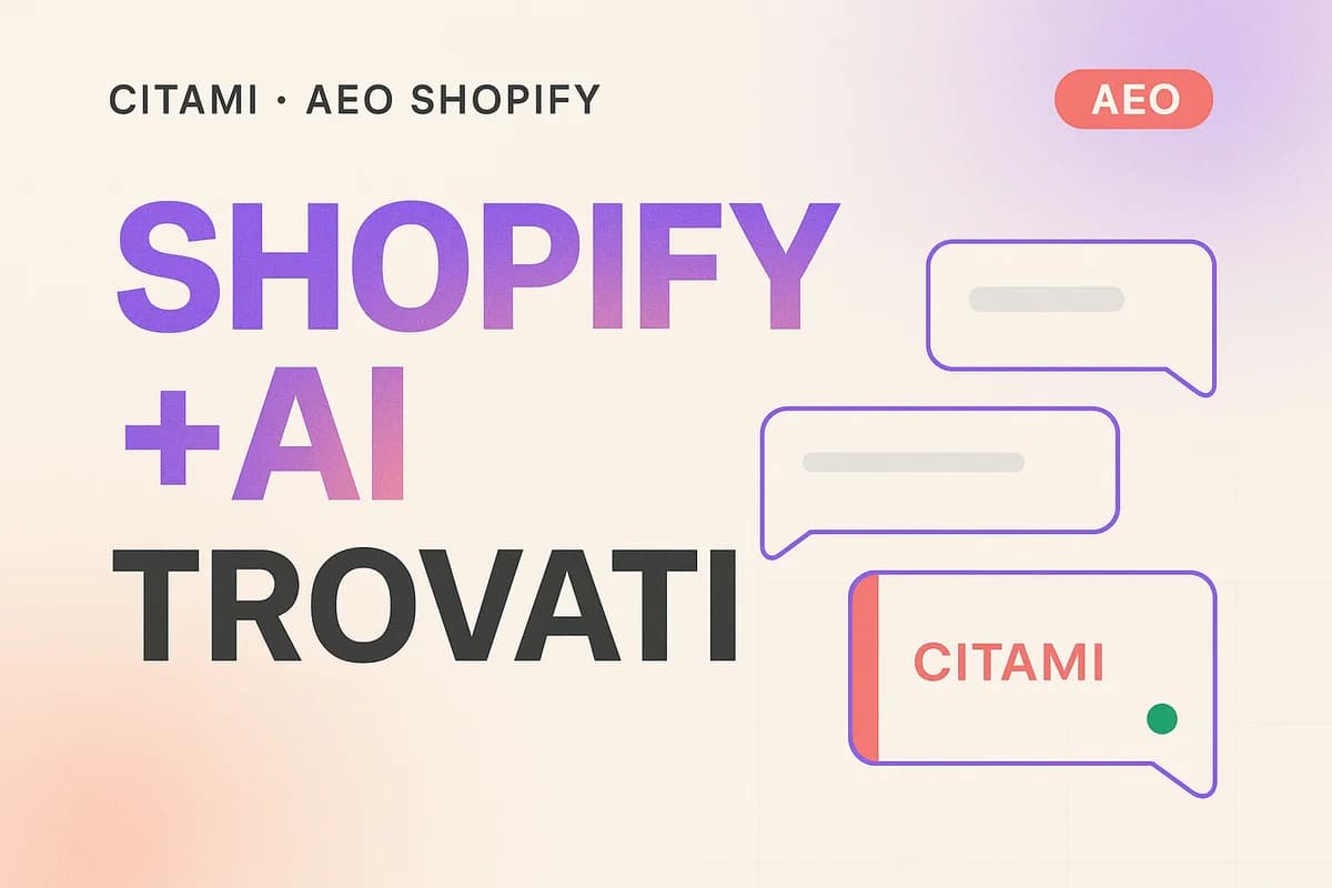 AEO per Shopify: come farsi trovare da ChatGPT con il tuo store